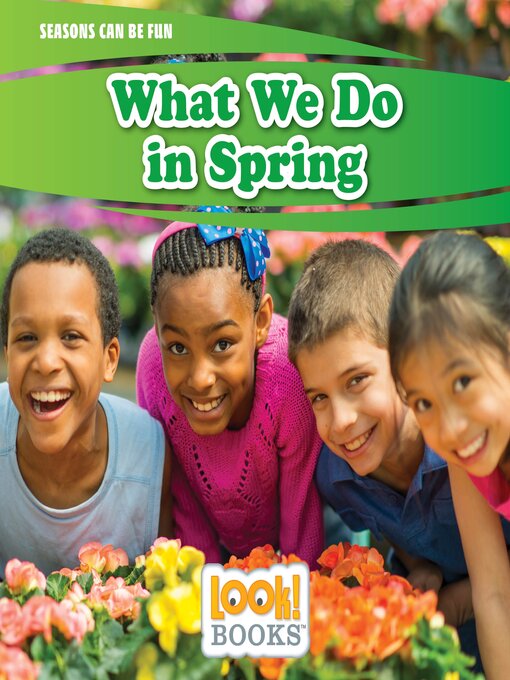 Title details for What We Do in Spring by JoAnn Early Macken - Available